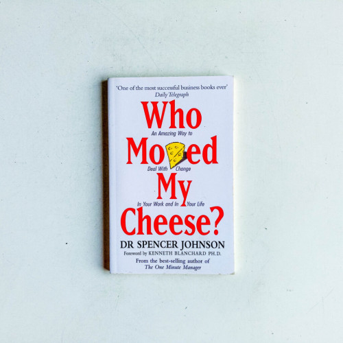 Who Moved My Cheese?