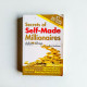 Secrets of Self-Made Millionaires