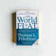 The World is Flat: The Globalized World in the Twenty-first Century