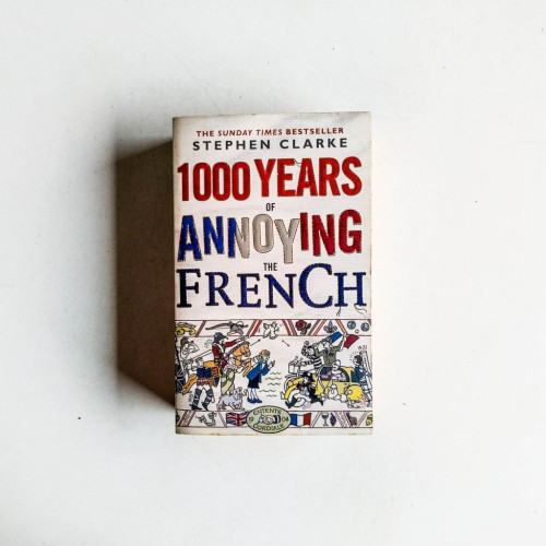 1000 Years of Annoying the French