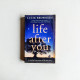 Life After You