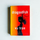 Dragonfish: A Novel