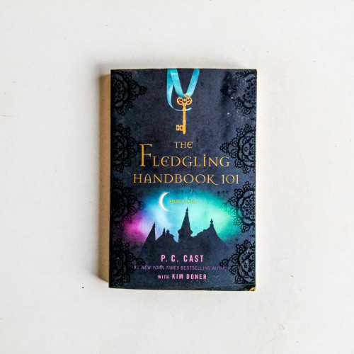 The Fledgling Handbook 101 (House of Night Novels)